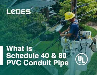 Ledes - What is Schedule 40 & 80 PVC Conduit