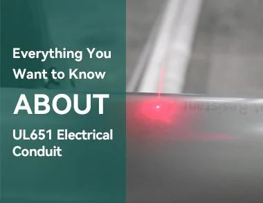 Ledes - Everything You Want to Know About UL 651 Electrical Conduit