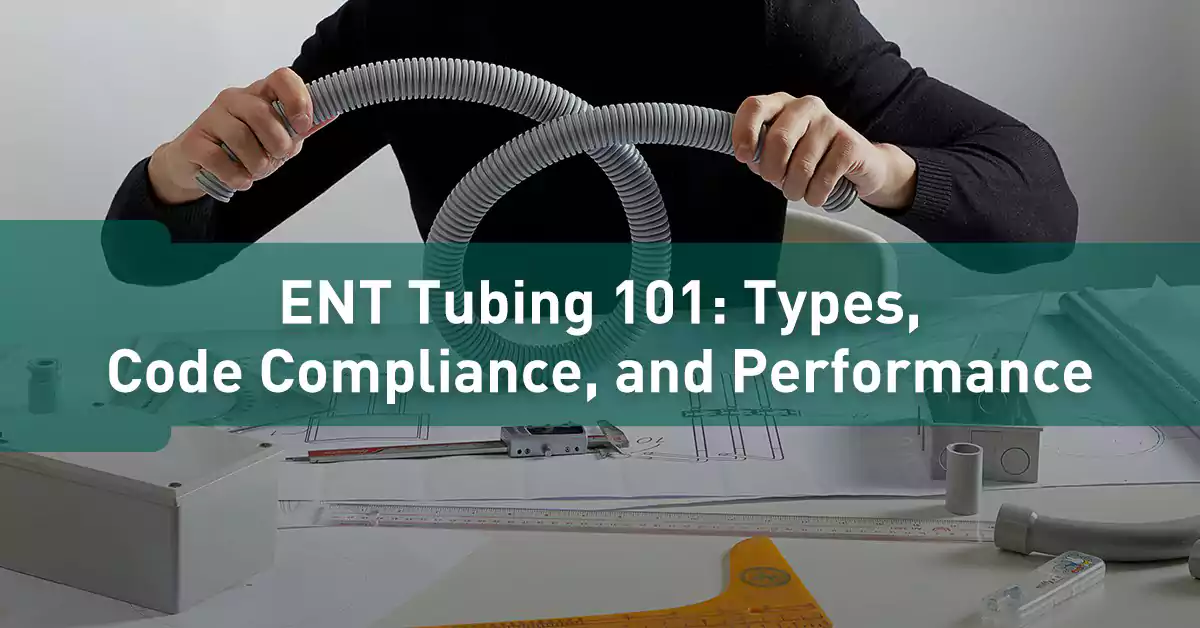 Tubos Ent 101 Tipos Cumplimiento de códigos y rendimiento