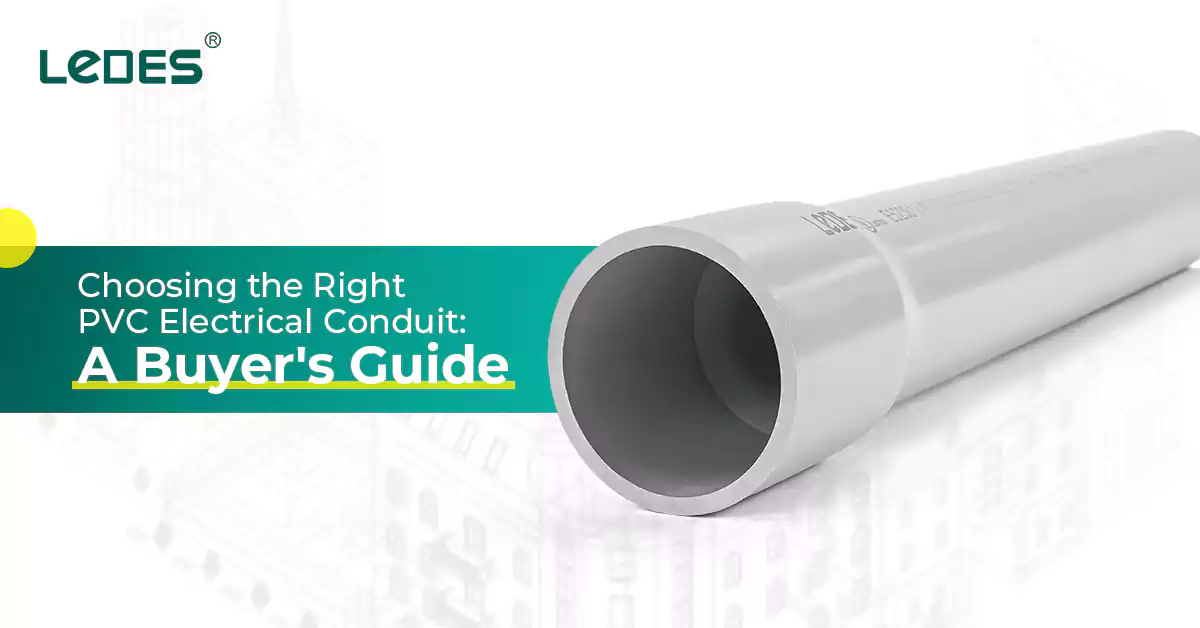 Choosing the Right Pvc Electrical Conduit a Buyers Guide
