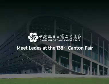 Meet Ledes at the 138th Canton Fair