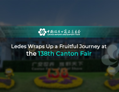 Ledes Wraps Up a Fruitful Journey at the 138th Canton Fair Ledes Wraps Up a Fruitful Journey at the 138th Canton Fair